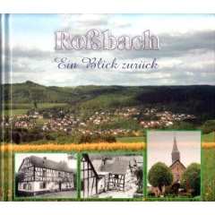 Roßbach - Ein Blick zurück